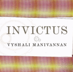 Book cover with a pink and green gradient pattern and white wraparound, titled "Invictus" by Vyshali Manivannan.